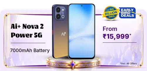 Image of Ai+ Nova 2 Power 5G @ ₹15,999 on Flipkart’s Big Billion Days Sale