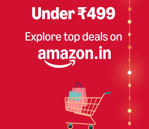 Image of Amazon Explore top deals under ₹499