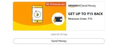 Amazon Rewards : Upto ₹15 Cashback on Send Money