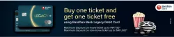 BookMyShow Offer: Buy one get one ticket free With Bandhan Bank Legacy Debit Card.