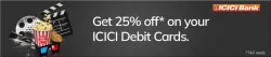 BookMyShow Offer : 25% Off with ICICI Bank Debit Card