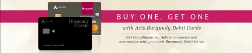 Image of BookMyShow Offer : Buy 1 Get 1 with Axis Bank Burgundy & Burgundy Private Debit Card