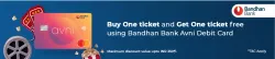 BookMyShow Offer:  Buy One and Get One Ticket free upto ₹350 with Bandhan Bank Avni Debit cards.