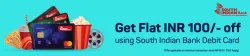 BookMyShow Offer: Flat ₹100 off using South Indian Bank Debit Cards