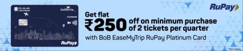 Image of BookMyShow Offer : Flat ₹250 Off with Bank of Baroda EaseMyTrip RuPay Platinum Debit Card On Minimum Purchase of 2 Ticke