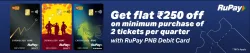 BookMyShow Offer : Flat ₹250 Off on minimum purchase of 2 tickets per quarter with RuPay PNB Debit Card