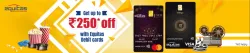 BookMyShow Offer : Get upto ₹250 Off with Equitas Card 