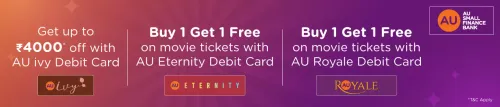 Image of BookMyShow Offer : Upto ₹4000 Off+ BOGO Free Tickets using AU Debit Cards