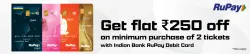 BookMyShow Offers: Get ₹250 Off with Indian Bank Debit Card on Minimum purchase of 2 tickets