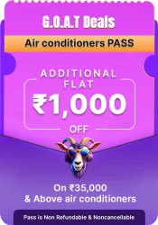 G.O.A.T. Deals Air Conditioners Pass: Extra ₹1000/- Off