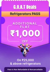 G.O.A.T. Deals Refrigerators Pass: Extra ₹1000/- Off