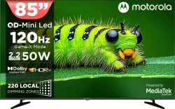 MOTOROLA 218 cm (85 inch) Ultra HD (4K) Mini LED Smart Google TV 2026 Edition with QD Mini LED, 220 Local Dimming Zones / LEDs, 2.2 Channel Audio System AIPQ, Mediatek Processor, 120Hz refre...
