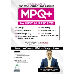 Nice Publication: MPQ+ for UPSC & UPPSC 2025 Based on Current Affairs + Static + PYQs - by Suadrshan Lodha of Target UPS