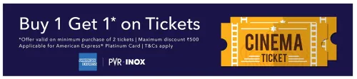 Image of PVR Cinema Offer : Amex Platinum & Centurion – Buy 1 Get 1 Offer