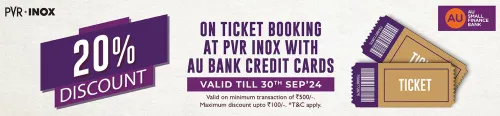 Image of PVR Cinema Offer : AU Credit Cards - 20% Off on Movie Ticket 