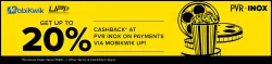 PVR Cinema Offer : Upto 20% Cashback with MobiKwik UPI
