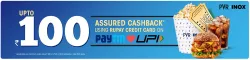 PVR Cinema Offer : Upto ₹100 Cashback Using RuPay CC on Paytm UPI