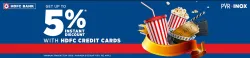 PVR Cinema Offer : Upto 5% Instant Discount on HDFC Bank Credit Card