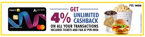 Image of PVR Cinema Offers : Get 4% Cashback on Tickets and F&B with Flipkart Axis Credit Card