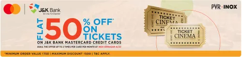 Image of PVR INOX Cinema Offers : Flat 50% Off on Tickets on J&K Bank Mastercard Credit Card