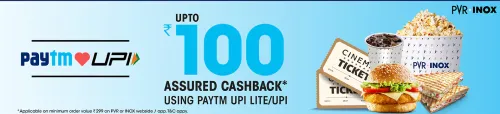 Image of PVR INOX Cinema Offer : Save up to ₹100 as cashback using Paytm UPI for payments of Movie Tickets & Food & Beverages 