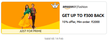 Amazon Fashion - 12% up to ₹300 cashback on Shopping of ₹2000 for Prime Members