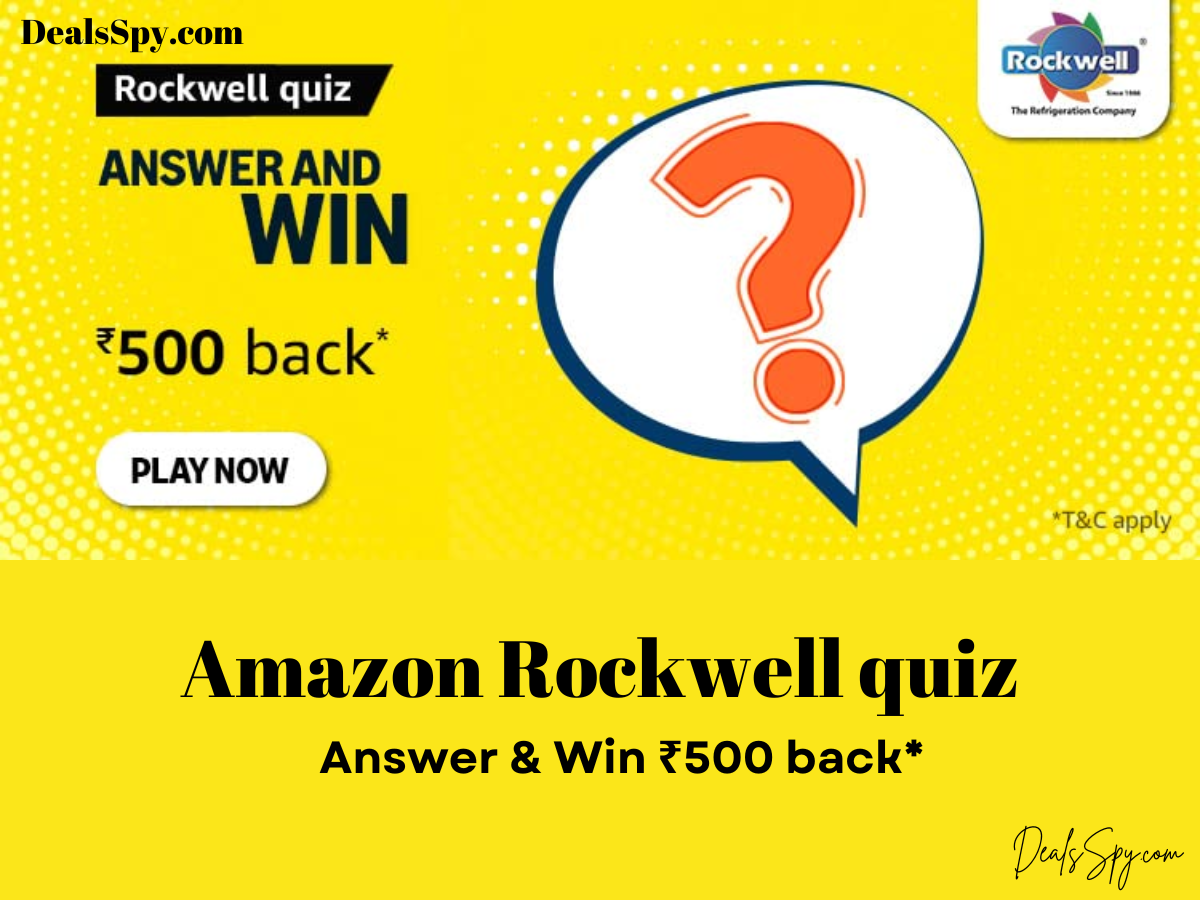 Amazon Rockwell quiz Answer and Win : ₹500 Amazon Cashback*